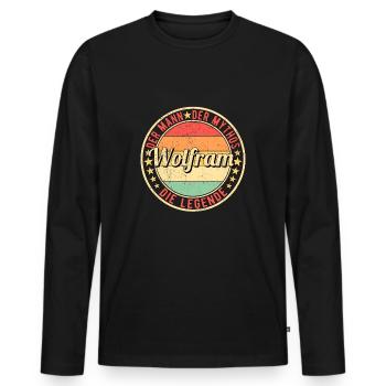 Wolfram Der Mann Der Mythos Die Legende - Männer Premium Bio Langarmshirt - Schwarz - Vorne - Nico (187cm)