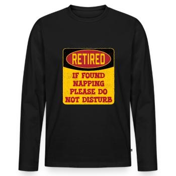 Im Ruhestand, wenn ein Nickerchen gefunden wird, bitte nicht stören - Männer Premium Bio Langarmshirt - Schwarz - Vorne - Nico (187cm)