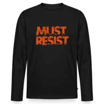 Must Resist - Men's Premium Organic Long Sleeve Shirt - black - Front - Nico (187cm)