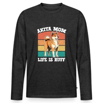 Akita Dog Akita Mom Life Is Ruff - Men's Premium Organic Long Sleeve Shirt - heather anthracite - Front - Nico (187cm)