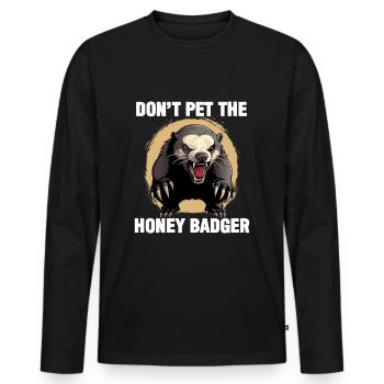 Honey Badger Dont Pet The Honey Badger - Men's Premium Organic Long Sleeve Shirt - black - Front - Nico (187cm)