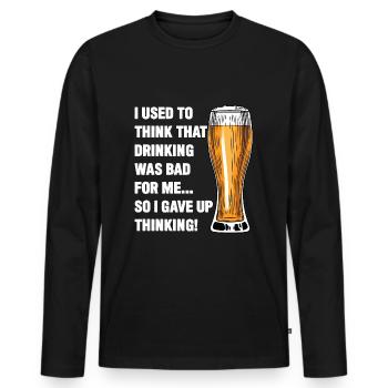 Bier Ich dachte früher, Trinken sei schlecht für mich - Männer Premium Bio Langarmshirt - Schwarz - Vorne - Nico (187cm)
