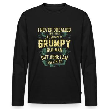 Grumpy Old Man Rentner Vatertag Großvater Geschenk - Männer Premium Bio Langarmshirt - Schwarz - Vorne - Nico (187cm)