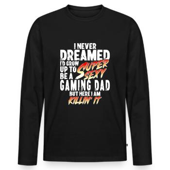 Super Sexy Gaming Dad Gamer Gift Gaming - Men's Premium Organic Long Sleeve Shirt - black - Front - Nico (187cm)