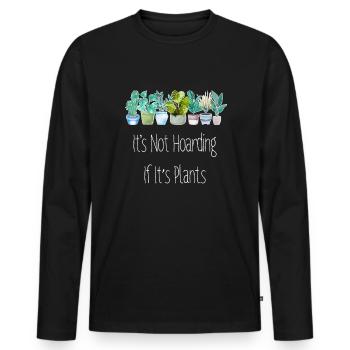 Il ne s’agit pas de thésauriser, de planter, de jardiner, de jardiner - T-shirt manches longues Premium bio Homme - noir - Devant - Nico (187cm)