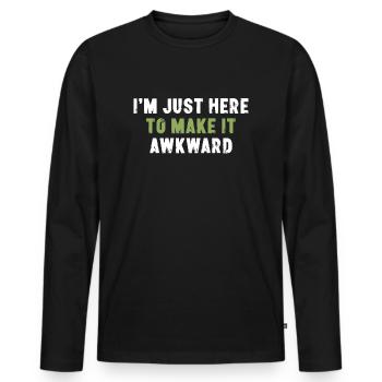 Je suis juste là pour en faire un sarcasme gênant - T-shirt manches longues Premium bio Homme - noir - Devant - Nico (187cm)