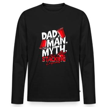 Dad The Man The Myth The Cup Stacking Legend - Männer Premium Bio Langarmshirt - Schwarz - Vorne - Nico (187cm)