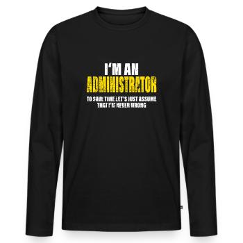Administrator Funny Profession Colleague Gift - Men's Premium Organic Long Sleeve Shirt - black - Front - Nico (187cm)