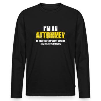 Rechtsanwalt Lustig Spruch Beruf Kollegen Geschenk - Männer Premium Bio Langarmshirt - Schwarz - Vorne - Nico (187cm)