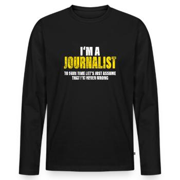 Journalist Funny Saying Profession Colleague Gift - Men's Premium Organic Long Sleeve Shirt - black - Front - Nico (187cm)