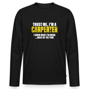 Croyez-moi, je suis Carpenter Fellow Cadeau - T-shirt manches longues Premium bio Homme - noir - Devant - Nico (187cm)