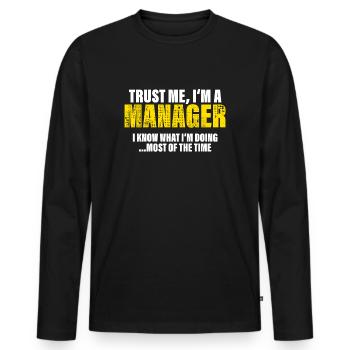 Croyez-moi, je suis un manager Collègues Cadeau - T-shirt manches longues Premium bio Homme - noir - Devant - Nico (187cm)