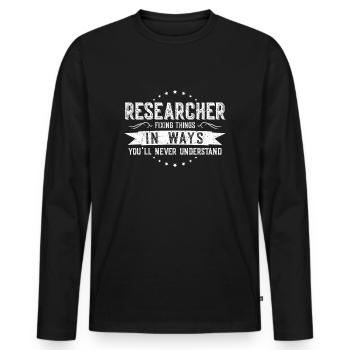 Forscher Kollegen Geschenk Beruf Spruch Lustig - Männer Premium Bio Langarmshirt - Schwarz - Vorne - Nico (187cm)
