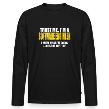 Trust Me I'm a Software Engineer Gift - Men's Premium Organic Long Sleeve Shirt - black - Front - Nico (187cm)