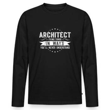 Architect Colleagues Gift Profession Saying Funny - Men's Premium Organic Long Sleeve Shirt - black - Front - Nico (187cm)
