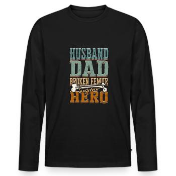 Beinbruch Gebrochener Oberschenkel Vater - Männer Premium Bio Langarmshirt - Schwarz - Vorne - Nico (187cm)