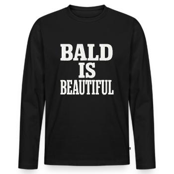 Men's Bald Gift Idea Bald Is Beautiful - Men's Premium Organic Long Sleeve Shirt - black - Front - Nico (187cm)