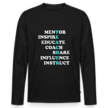 Funny Teacher Gift - Geschenk für Lehrerin - Männer Premium Bio Langarmshirt - Schwarz - Vorne - Nico (187cm)