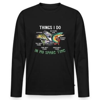 Pêche, pêche, pêche, choses que je fais pendant mon temps libre - T-shirt manches longues Premium bio Homme - noir - Devant - Nico (187cm)