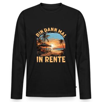 Rente 2023 Ruhestand Frührenten Pension Geschenk - Männer Premium Bio Langarmshirt - Schwarz - Vorne - Nico (187cm)