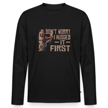 Motorsäge Dont Worry I Hugged It First Holzfäller - Männer Premium Bio Langarmshirt - Schwarz - Vorne - Nico (187cm)