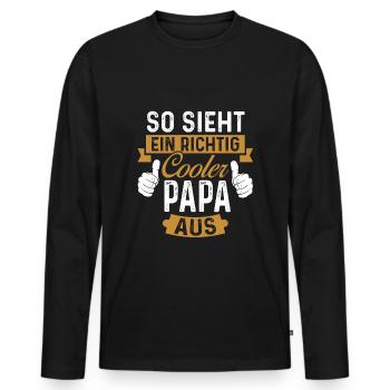 So sieht ein Cooler Papa aus Papi Vater Vatertag - Männer Premium Bio Langarmshirt - Schwarz - Vorne - Nico (187cm)