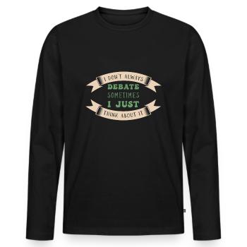 Debattieren Debatte Argumentieren - Männer Premium Bio Langarmshirt - Schwarz - Vorne - Nico (187cm)