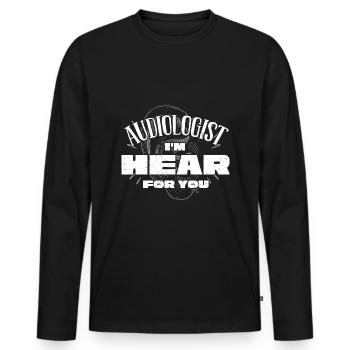 Pediatric Audiologist Audiology Audiologist I'm - Men's Premium Organic Long Sleeve Shirt - black - Front - Nico (187cm)