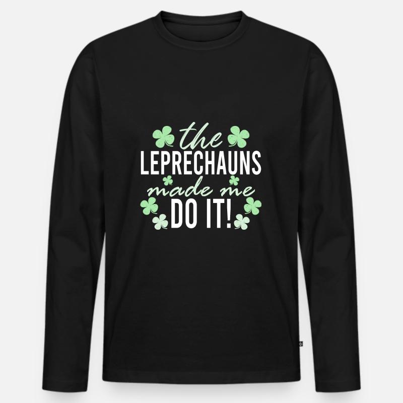 The Leprechauns Made Me Do It St. Patrick - Männer Premium Bio Langarmshirt - Schwarz
