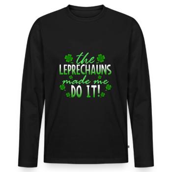 The Leprechauns Made Me Do It St. Patrick - Männer Premium Bio Langarmshirt - Schwarz - Vorne - Nico (187cm)