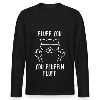 Fluff you you fluffin fluff Katze Sonnenbrille - Männer Premium Bio Langarmshirt - Schwarz - Vorne - Nico (187cm)