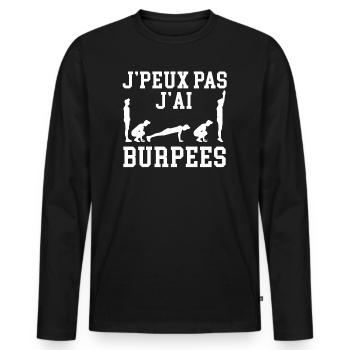 Je Peux Pas J'Ai Burpees - T-shirt manches longues Premium bio Homme - noir - Devant - Nico (187cm)