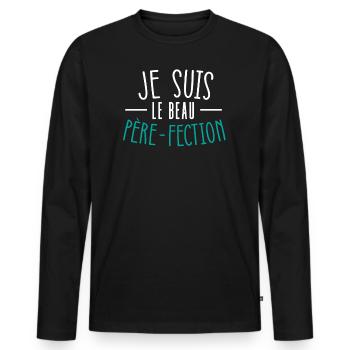 Je Suis Le Beau Père-Fection Fête Des Pères - T-shirt manches longues Premium bio Homme - noir - Devant - Nico (187cm)