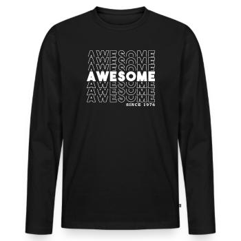Awesome Since 1976 Man Woman Birthday Retro - Men's Premium Organic Long Sleeve Shirt - black - Front - Nico (187cm)