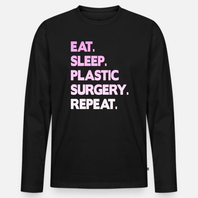 eat sleep plastic surgery repeat - Männer Premium Bio Langarmshirt - Schwarz