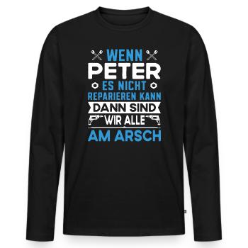 Vorname Peter reparieren Arbeit Büro lustig Fun - Männer Premium Bio Langarmshirt - Schwarz - Vorne - Nico (187cm)