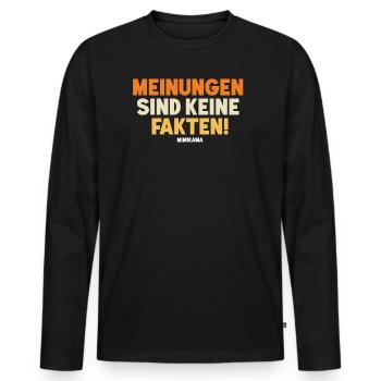Meinungen vs. Fakten - Männer Premium Bio Langarmshirt - Schwarz - Vorne - Nico (187cm)