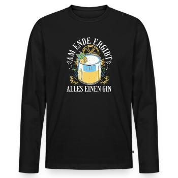 Am Ende Ergibt Alles Einen Gin - Männer Premium Bio Langarmshirt - Schwarz - Vorne - Nico (187cm)