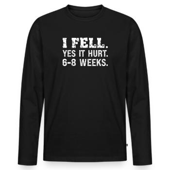 Gebrochener Arm Spruch - Fraktur Gipsarm - Männer Premium Bio Langarmshirt - Schwarz - Vorne - Nico (187cm)