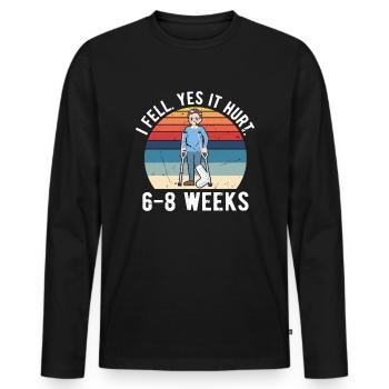Gebrochenes Bein Spruch - Fraktur Gipbein - Männer Premium Bio Langarmshirt - Schwarz - Vorne - Nico (187cm)