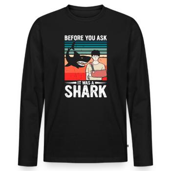 Before You Ask It Was A Shark - Knochenbruch - Männer Premium Bio Langarmshirt - Schwarz - Vorne - Nico (187cm)