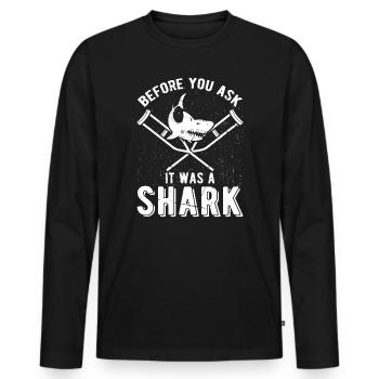 Before You Ask It Was A Shark - Knochenbruch - Männer Premium Bio Langarmshirt - Schwarz - Vorne - Nico (187cm)