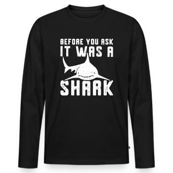 Before You Ask It Was A Shark - Knochenbruch - Männer Premium Bio Langarmshirt - Schwarz - Vorne - Nico (187cm)