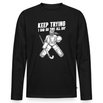 Field Hockey Goalie Hockey Goalie Saying - Men's Premium Organic Long Sleeve Shirt - black - Front - Nico (187cm)