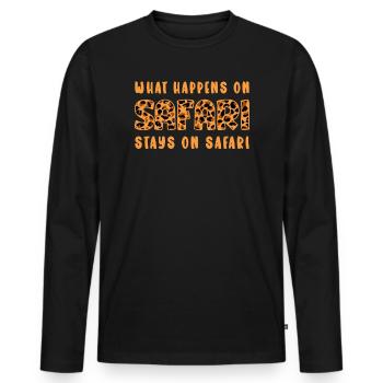 What happens on Safari stays on Safari Africa - Men's Premium Organic Long Sleeve Shirt - black - Front - Nico (187cm)