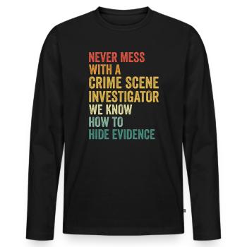 Forensic Technician Crime Scene Investigator Forensic Sentence - Men's Premium Organic Long Sleeve Shirt - black - Front - Nico (187cm)
