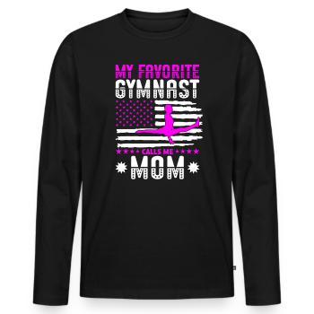 My favorite gymnast calls me Mama Gymnastics - Men's Premium Organic Long Sleeve Shirt - black - Front - Nico (187cm)