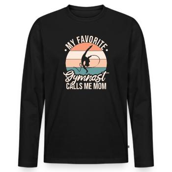 My favorite gymnast calls me Mama Gymnastics - Men's Premium Organic Long Sleeve Shirt - black - Front - Nico (187cm)