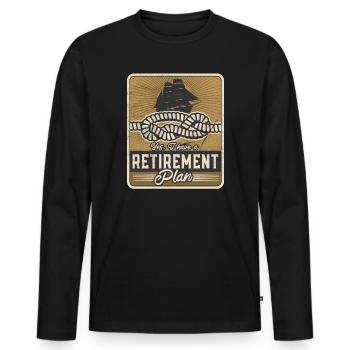 Sailing Retirement Plan Retired Sailor Sailboat - Men's Premium Organic Long Sleeve Shirt - black - Front - Nico (187cm)