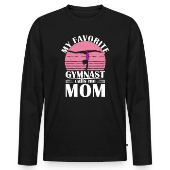 My favorite gymnast calls me Mama Gymnastics - Men's Premium Organic Long Sleeve Shirt - black - Front - Nico (187cm)